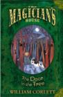 Image for The door in the tree: being the second book of The magician&#39;s house