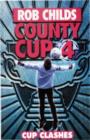 Image for County Cup (4): Cup Clashes