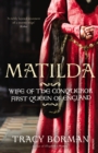 Image for Matilda: wife of the Conqueror, Queen of England