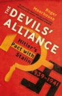 Image for The devils&#39; alliance: Hitler&#39;s pact with Stalin, 1939-41