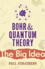Image for Bohr &amp; quantum theory