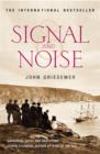 Image for Signal &amp; noise