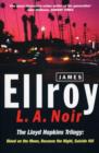 Image for L.A. Noir: the Lloyd Hopkins novels