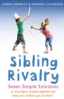 Image for Sibling rivalry: seven simple solutions