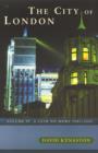 Image for The City of London.: (Club no more, 1945-2000) : Vol. 4,