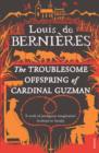 Image for The troublesome offspring of Cardinal Guzman.