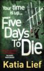 Image for Five days to die