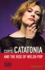 Image for Cerys, Catatonia and the rise of Welsh pop