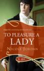 Image for To pleasure a lady
