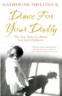 Image for Dance for your daddy