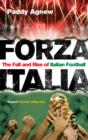 Image for Forza Italia: the fall and rise of Italian football