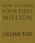 Image for How to make your first million