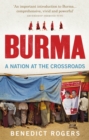 Image for Burma: a nation at the crossroads
