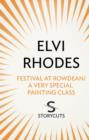 Image for Festival at Rowdean/A Very Special Painting Class (Storycuts)