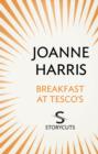 Image for Breakfast at Tesco&#39;s (Storycuts)