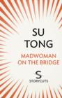 Image for Madwoman on the Bridge (Storycuts)