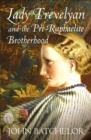 Image for Lady Trevelyan and the Pre-Raphaelite Brotherhood