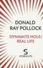 Image for Dynamite Hole / Real Life (Storycuts)