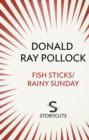 Image for Fish Sticks / Rainy Sunday (Storycuts)