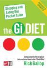 Image for The Gi diet: shopping and eating out pocket guide