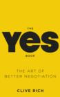 Image for The yes book: the art of better negotiation