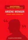 Image for Quotations from the public comments of Arsene Wenger