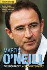 Image for Martin O&#39;Neill: the biography