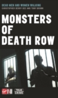 Image for Monsters of Death Row: dead men and women walking