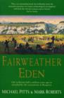 Image for Fairweather Eden: life in Britain half a million years ago as revealed by the excavations at Boxgrove