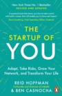 Image for The start-up of you: adapt to the future, invest in yourself, and transform your career