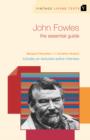Image for John Fowles: the essential guide to contemporary literature : The collector, The magus, The French Lieutenant&#39;s woman. : 6