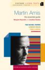 Image for Martin Amis: the essential guide to contemporary literature : the Rachel papers, London fields, Time&#39;s arrow, Experience.
