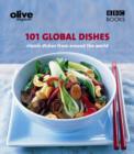 Image for 101 global dishes: classic dishes from around the world