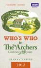 Image for Who&#39;s who in The Archers 2012: an A-Z of Britain&#39;s most popular radio drama