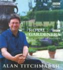Image for Royal gardeners: the history of Britain&#39;s royal gardens