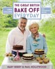 Image for The Great British Bake Off everyday: 100 foolproof recipes