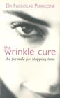 Image for The wrinkle cure: the formula for stopping time