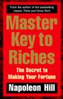 Image for Master key to riches: the secret to making your fortune