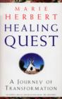Image for Healing quest: a journey of transformation