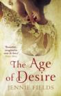 Image for The age of desire