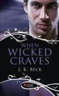 Image for When Wicked Craves: A Rouge Paranormal Romance