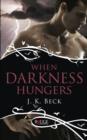Image for When Darkness Hungers: A Rouge Paranormal Romance