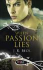 Image for When Passion Lies: A Rouge Paranormal Romance