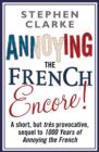 Image for Annoying The French Encore!