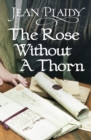 Image for The Rose Without a Thorn: (Queen of England Series)