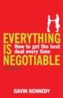 Image for Everything is negotiable: how to get the best deal every time