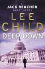 Image for Deep Down (A Jack Reacher short story)