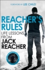 Image for Reacher&#39;s rules: life lessons from Jack Reacher