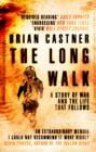 Image for The long walk: a story of war and the life that follows