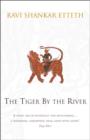 Image for The tiger by the river